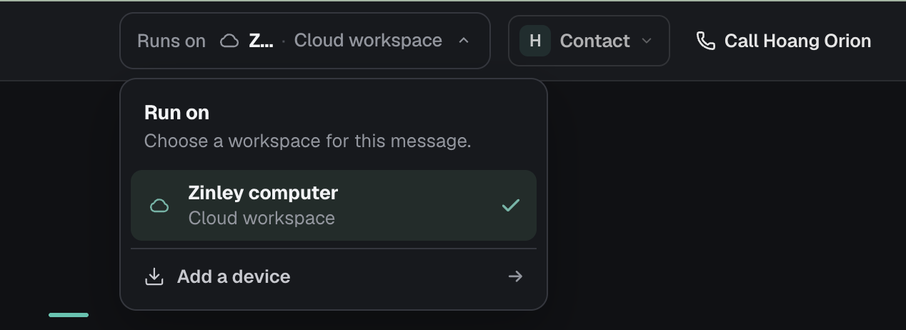 The Run on panel with Zinley computer (Cloud workspace) selected and an Add a device option.
